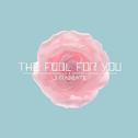 The Fool For You专辑
