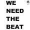 WE NEED THE BEAT专辑