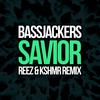 Savior (Reez & KSHMR Remix)
