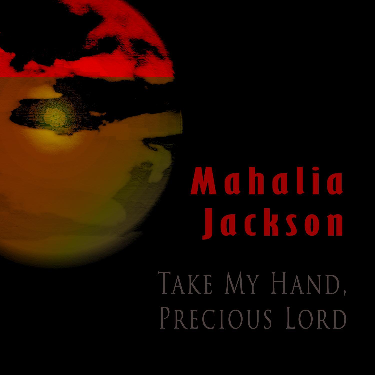Take My Hand, Precious Lord