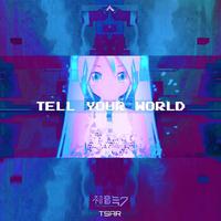 Tell your world~piano.ver~