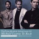 The Live Musical Adventures Of Michael Learns To Rock专辑