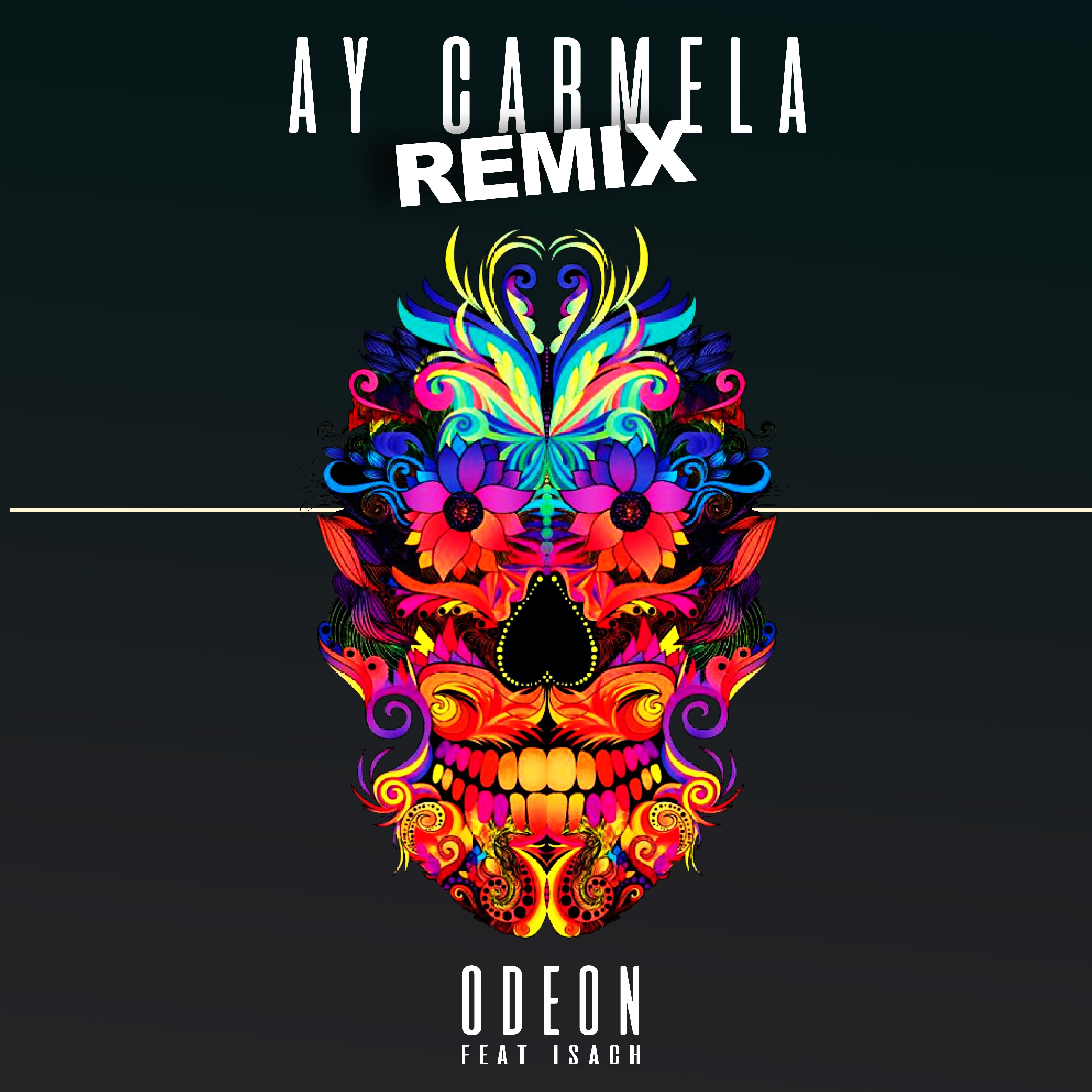 Ay Carmela feat. Isach (Remix)