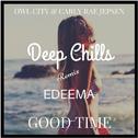 Good Time (Deep Chills & Edeema Remix)