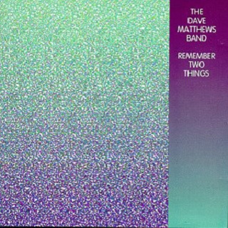 Remember Two Things [live]