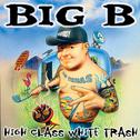 High Class White Trash专辑