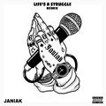 Life's A Struggle(Remix)