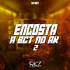 DJ KV7 - Encosta a Bct no Ak 2