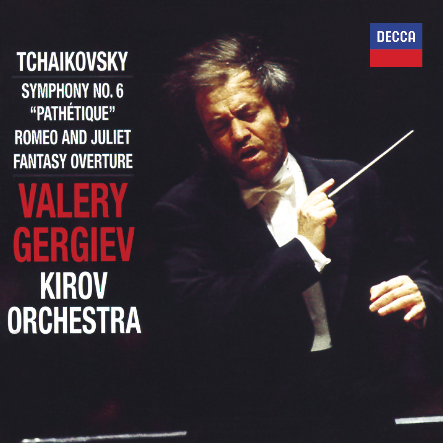 Tchaikovsky: Symphony No.6; Romeo and Juliet