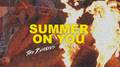 Summer On You (Remixes)专辑