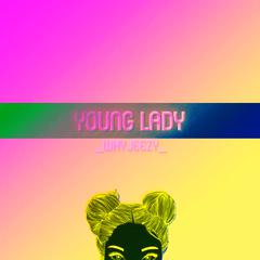 YoungLady（Look Into My Eyes Remix）