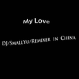 Route 94 My Love（DjsmallYu）
