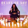 RAKIYAH - Ready or Not