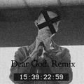 Dear God Remix