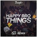Happy Bro Things (Aire Remix)专辑
