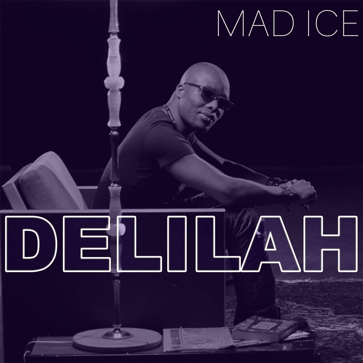 Mad Ice - Delilah