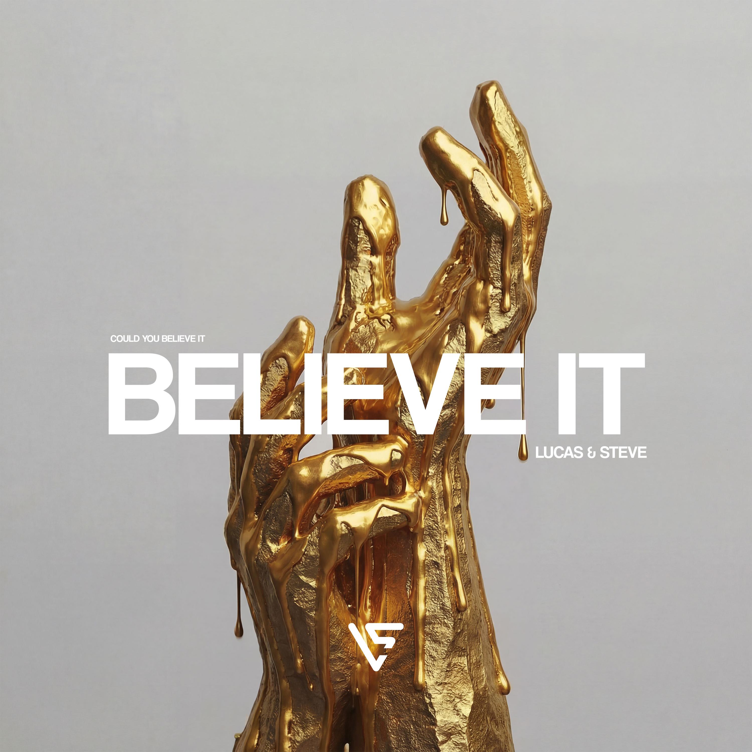 Believe It