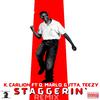K. Carlion - Staggerin' (feat. Q, Marlo, Gutta & Teezy) (remix)