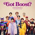 Got Boost？ （『仮面ライダーガヴ』主題歌）