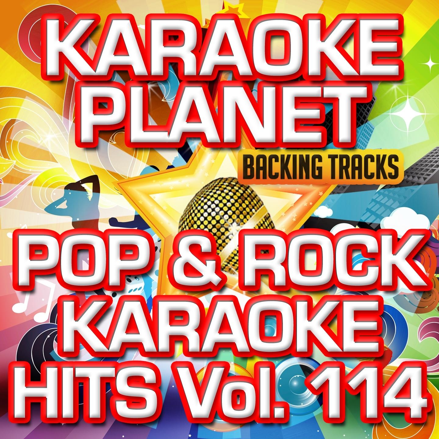 Pop & Rock Karaoke Hits, Vol. 114