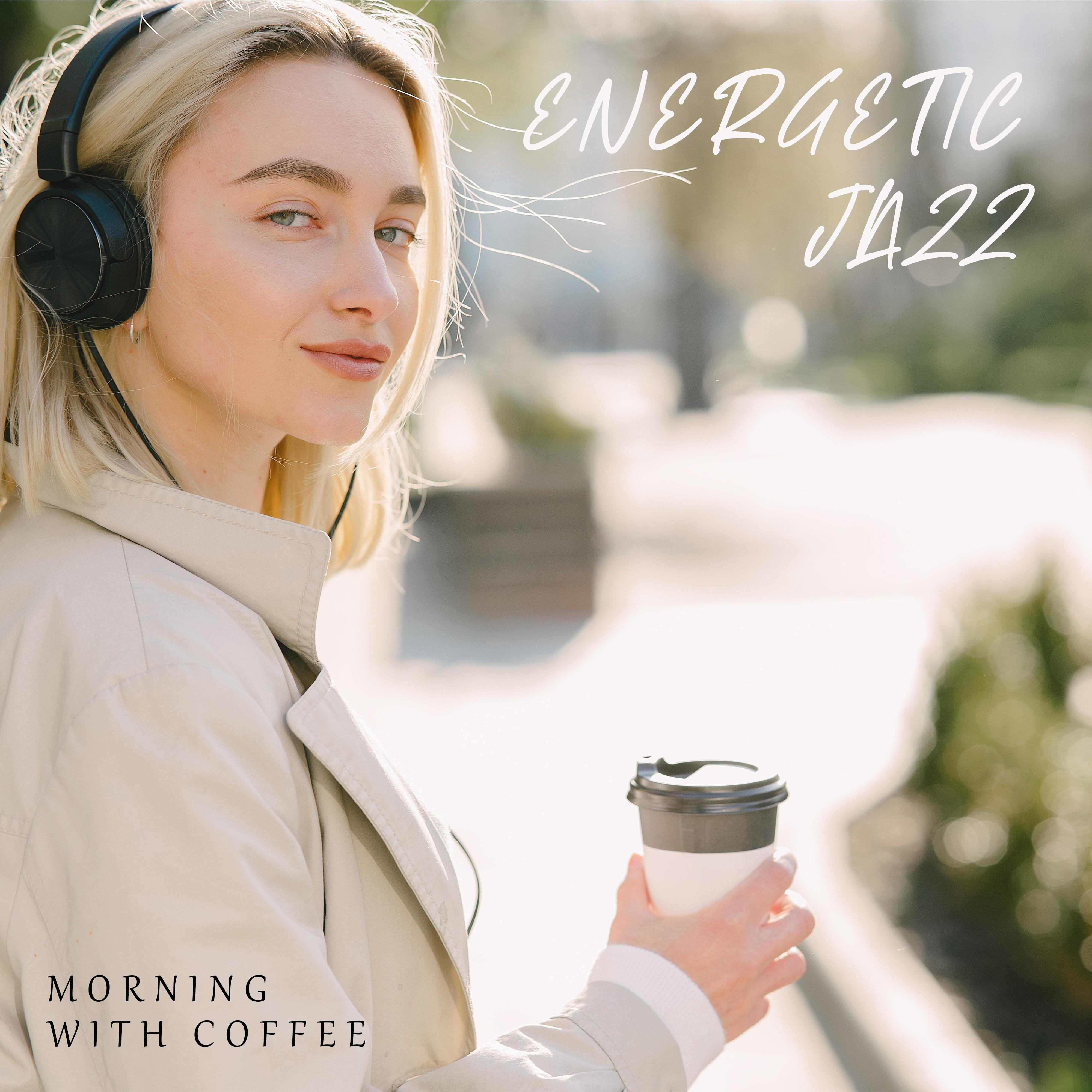 Energetic Jazz Morning with Coffee