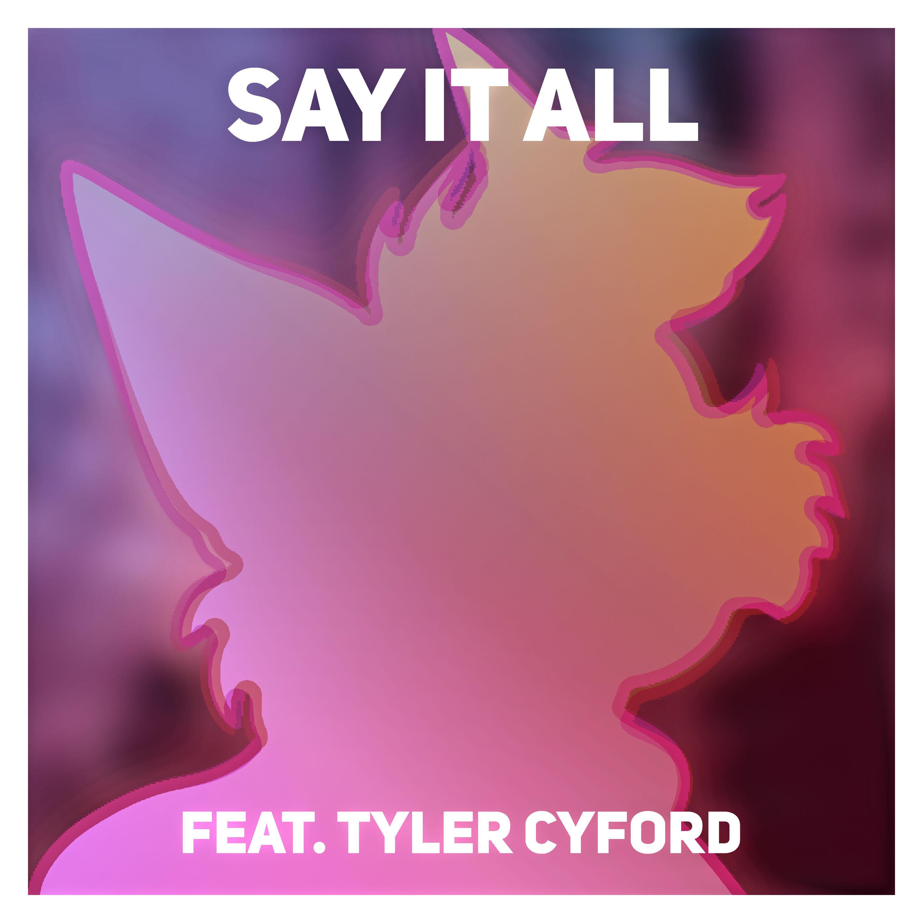 Say It All