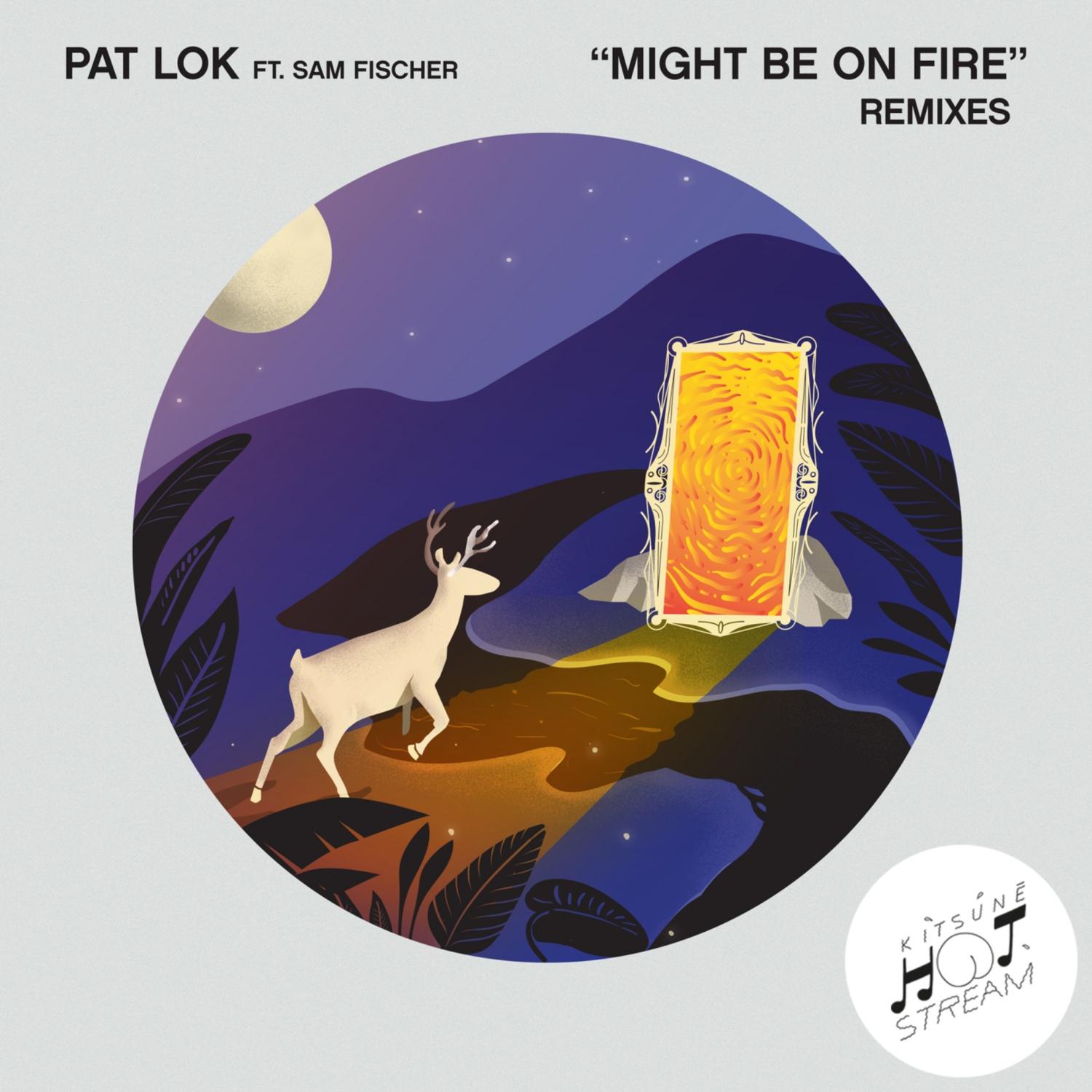 Pat Lok - Might Be on Fire (Bumbasee Remix)