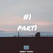 Infect Music mixtape#1 Part.1