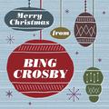 Merry Christmas From Bing Crosby