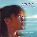 TRUST / A confession of TOKIO专辑