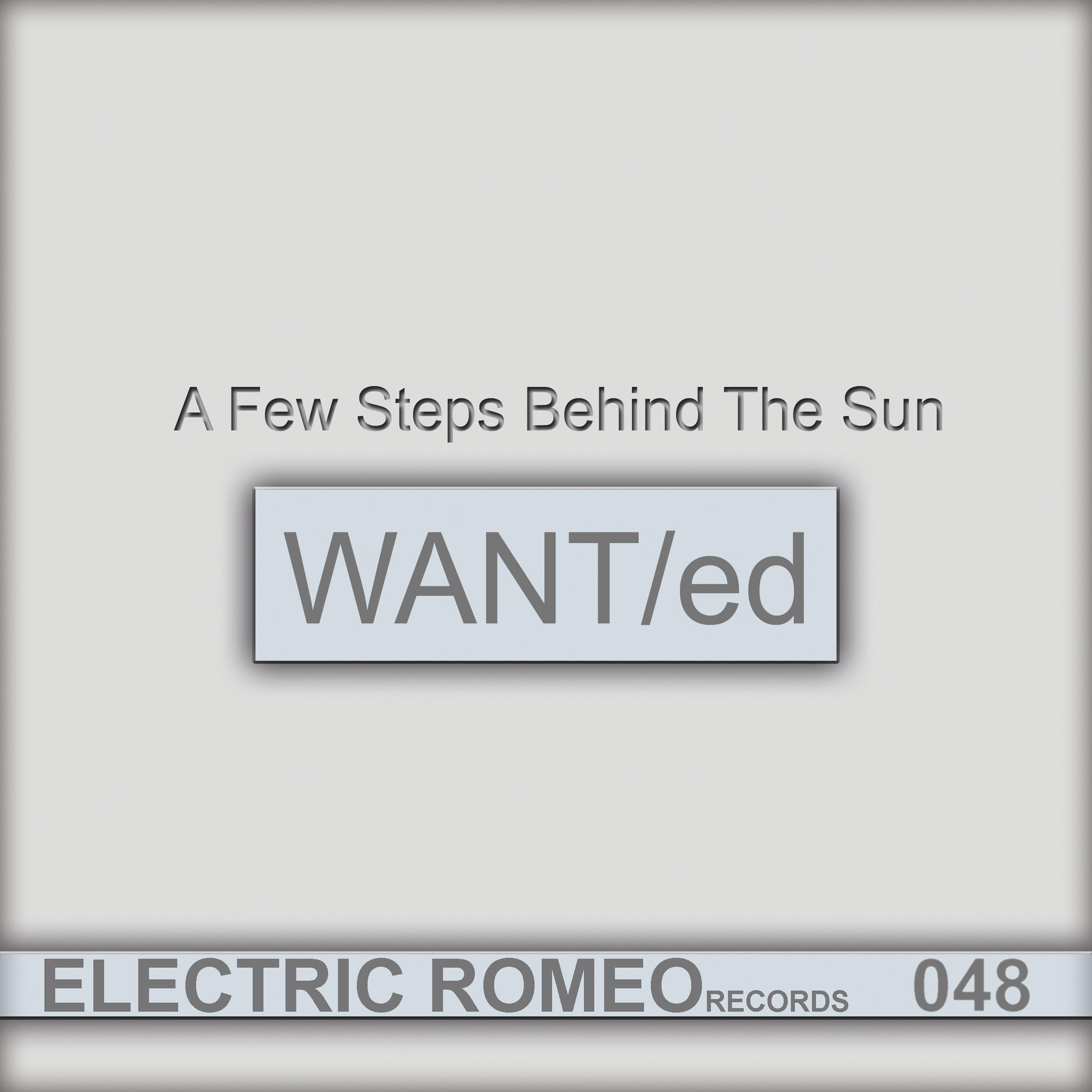 A Few Steps Behind The Sun
