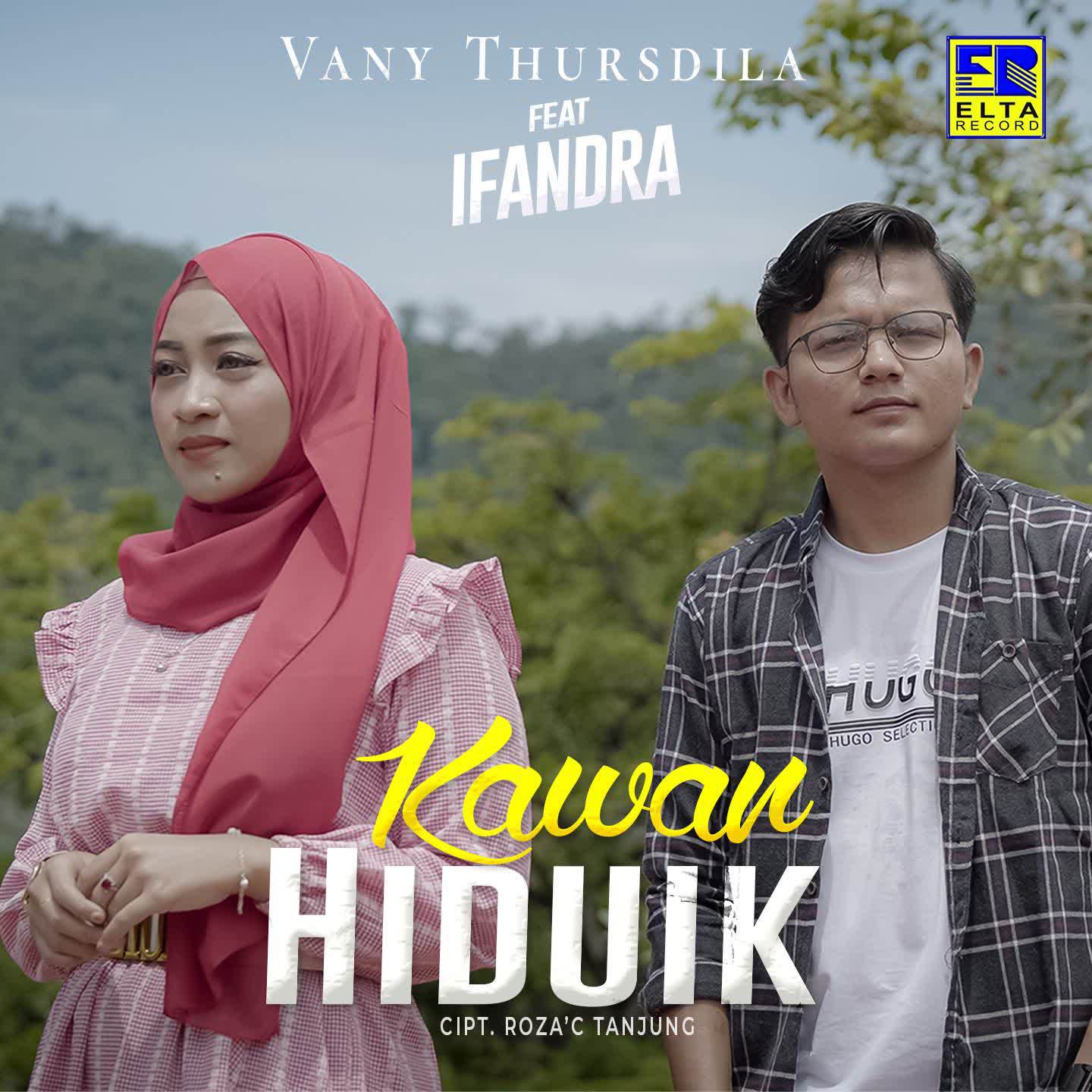 Vany Thursdila - Kawan Hiduik