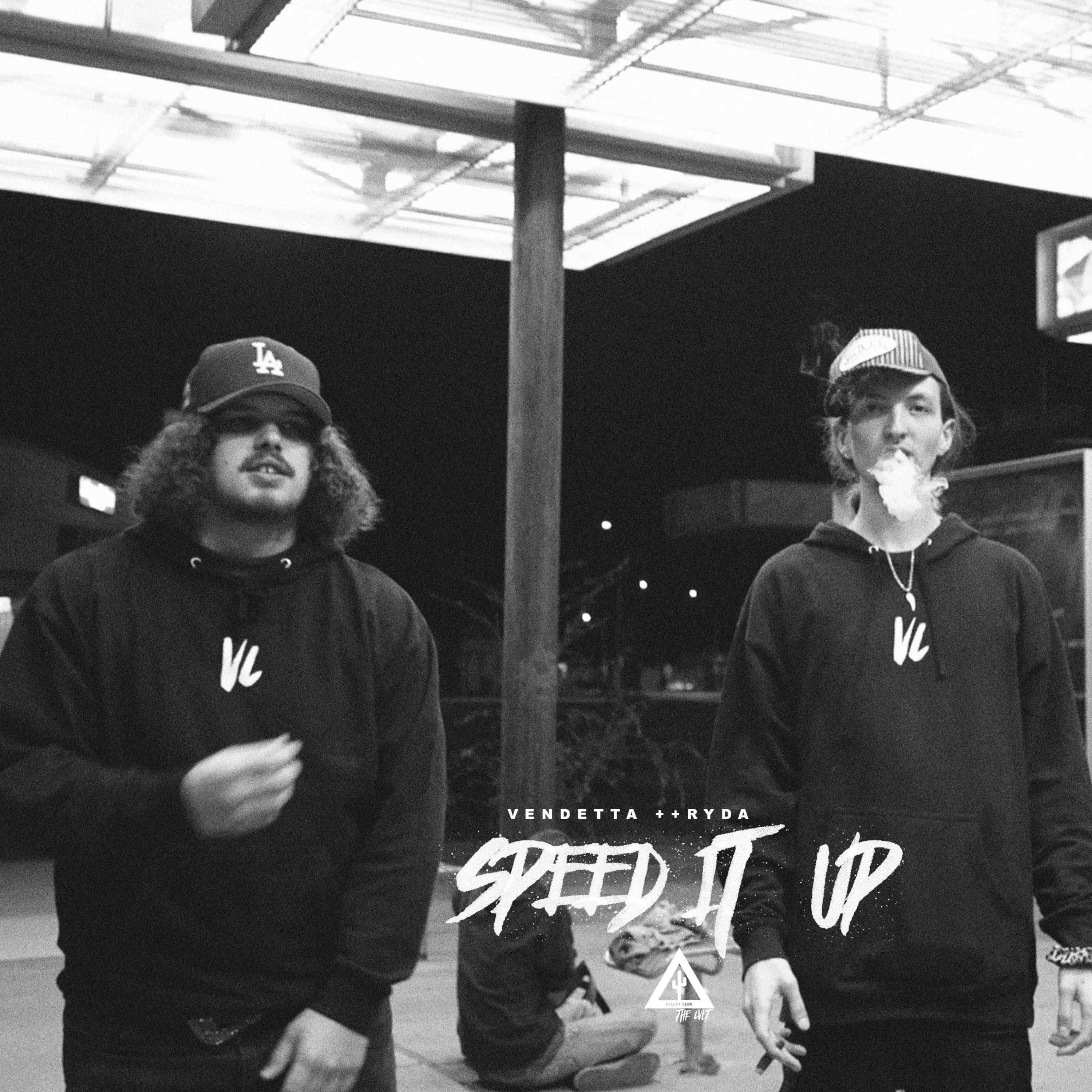 SPEED IT UP (feat. VENDETTA & RYDA)