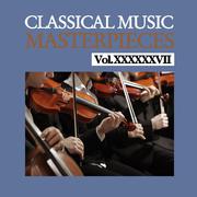 Classical Music Masterpieces, Vol. XXXXXXVII
