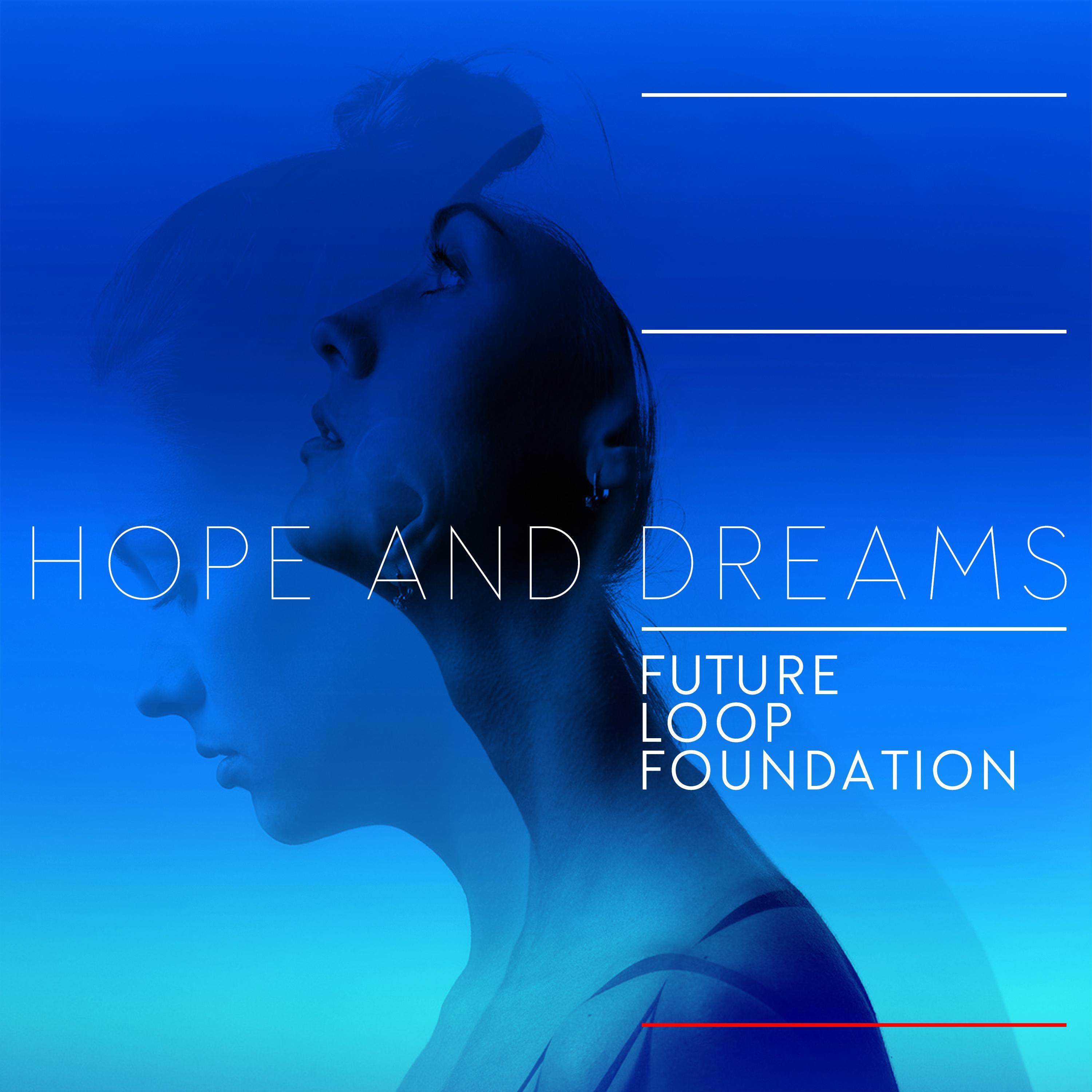 Hope and Dreams