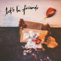 Let's Be Friends专辑