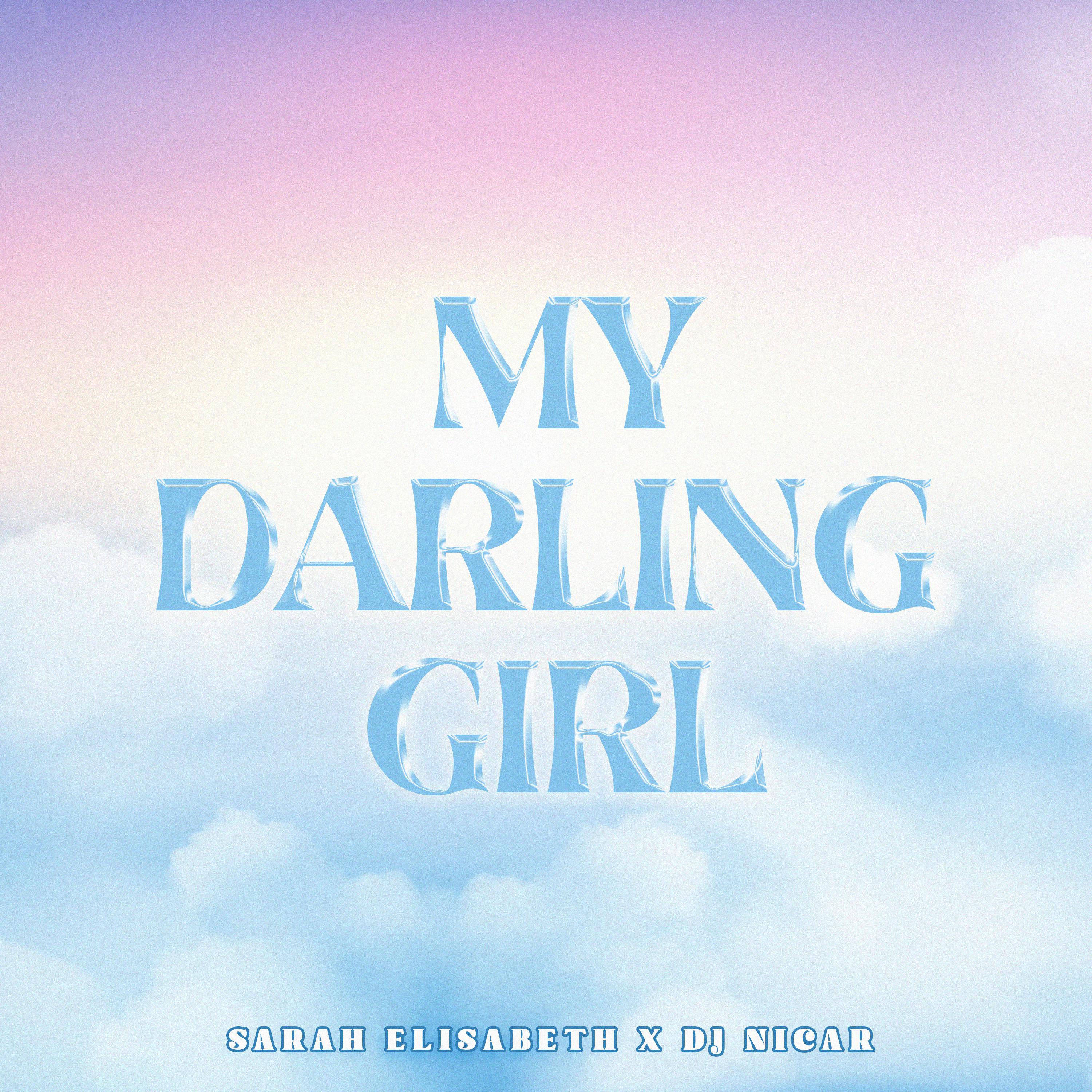Sarah Elisabeth - My Darling Girl