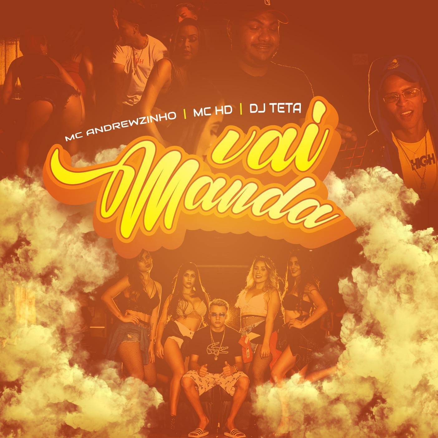 Mc Andrewzinho - Vai Manda