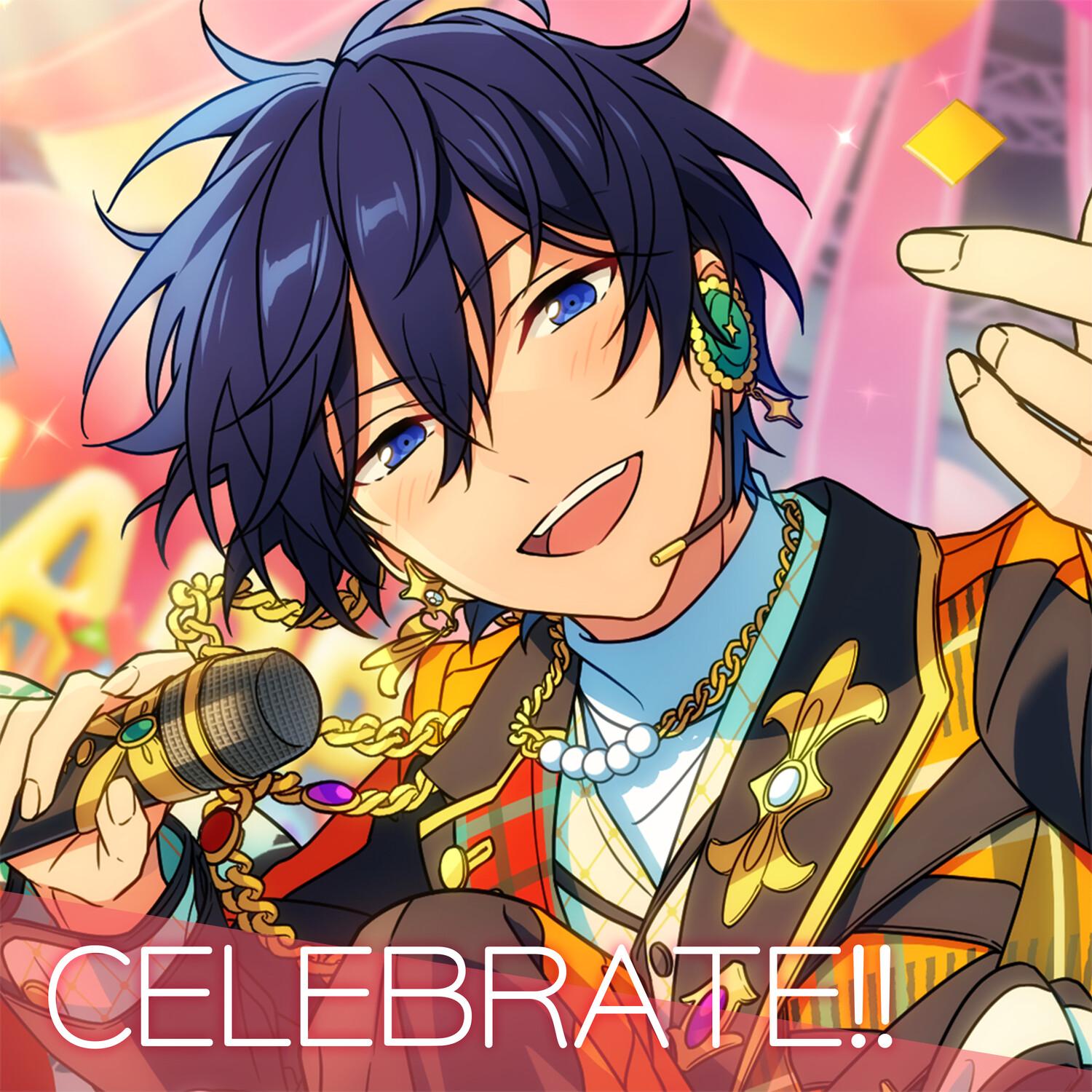 Trickstar 「CELEBRATE!!」あんさんぶるスターズ！！ ESアイドルソング season6