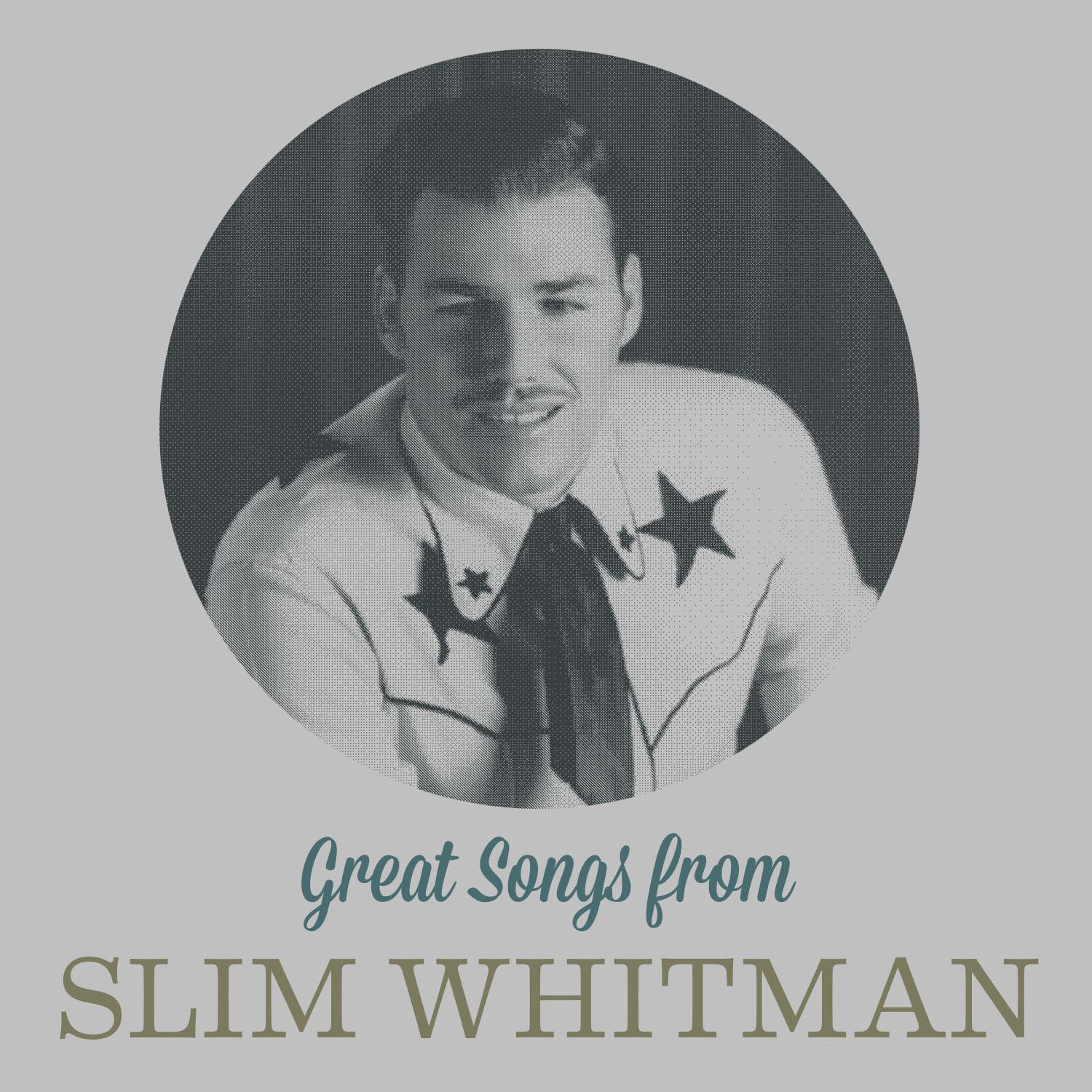 Great Song from Slim Whitman