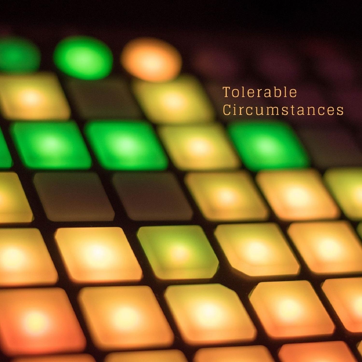 Tolerable Circumstances