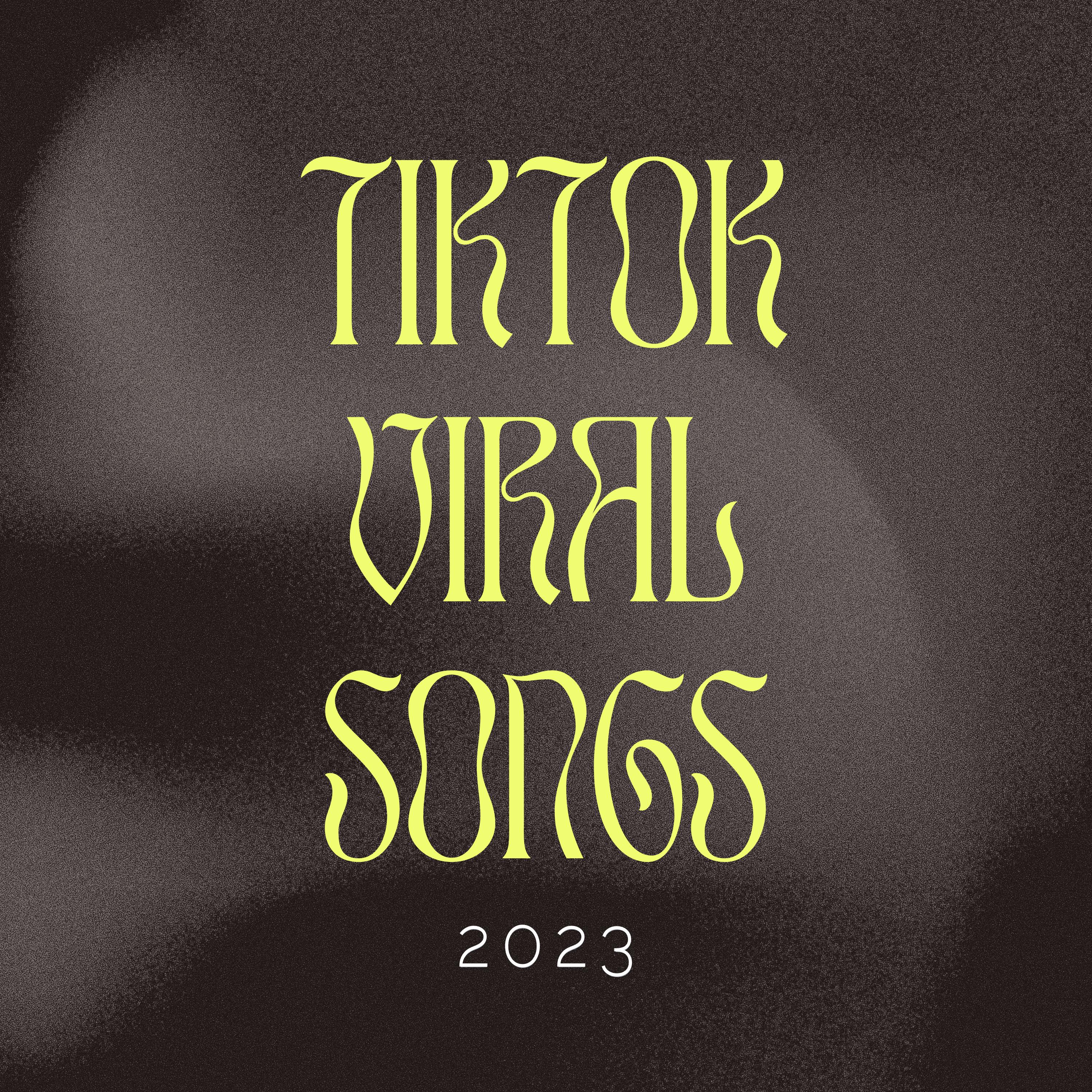 TikTok Viral Songs 2023 (Remix)