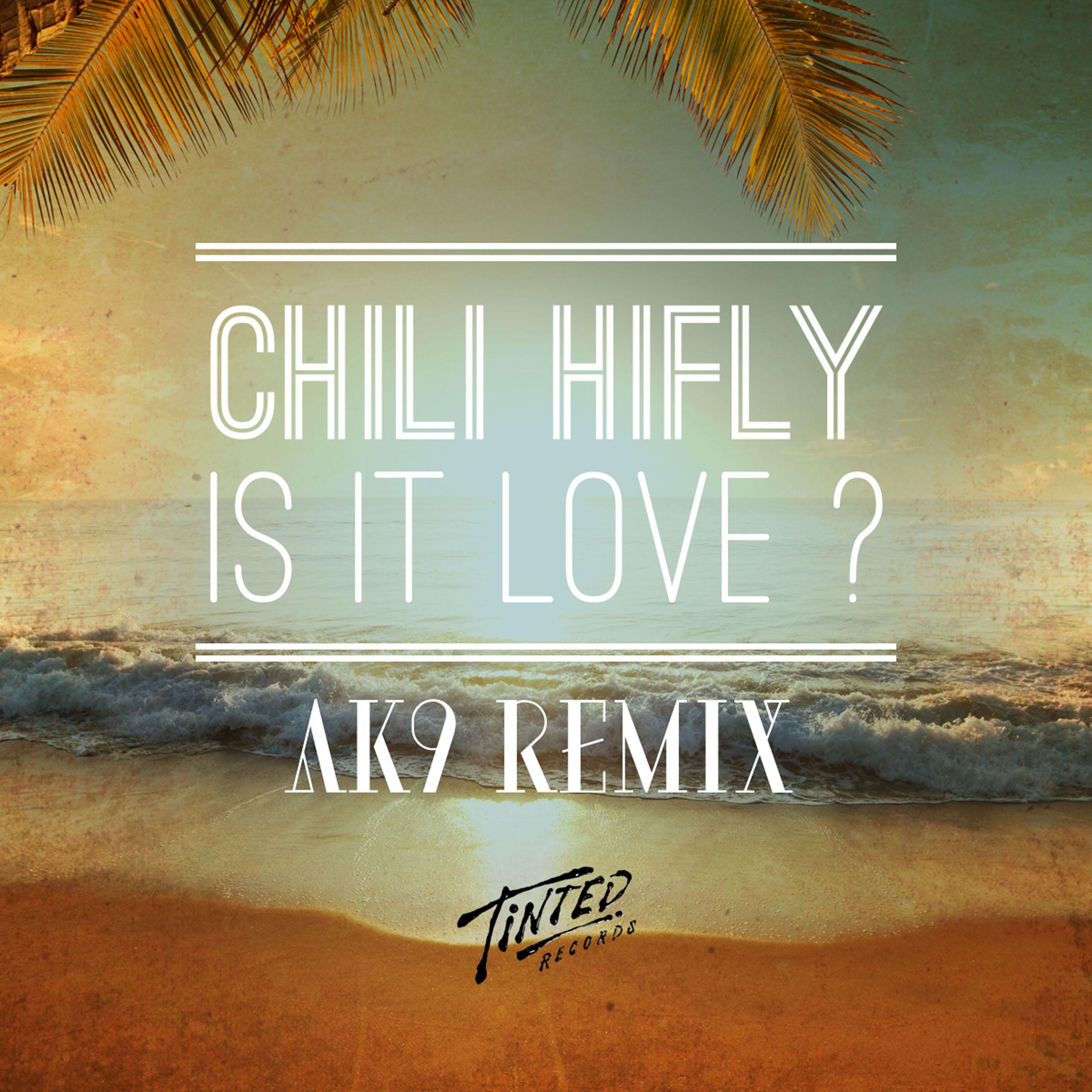 Is It Love? (AK9 Remix)