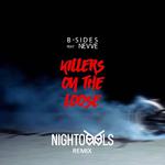 Killers On The Loose (NIGHTOWLS Remix)专辑