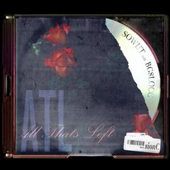 A.T.L (All Thats Left)