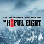 L'ultima Diligenza Di Red Rock (From "The Hateful Eight")专辑