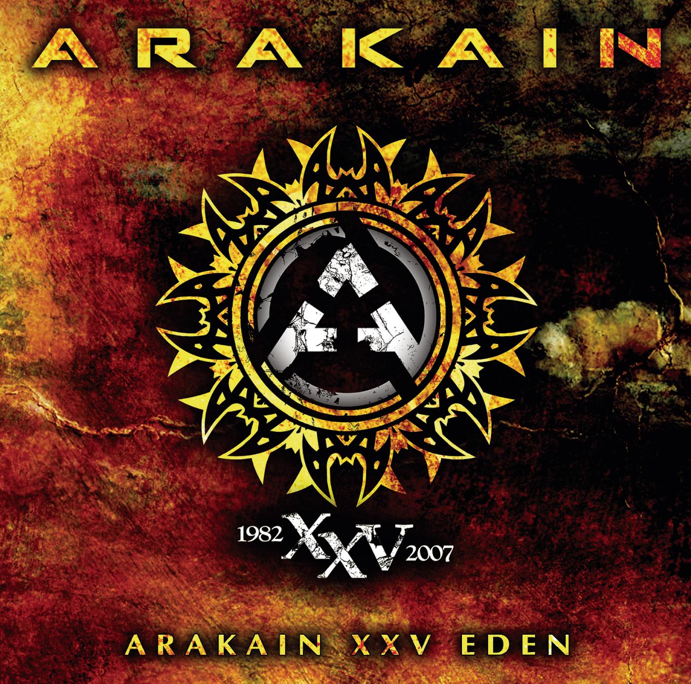 Arakain XXV Eden