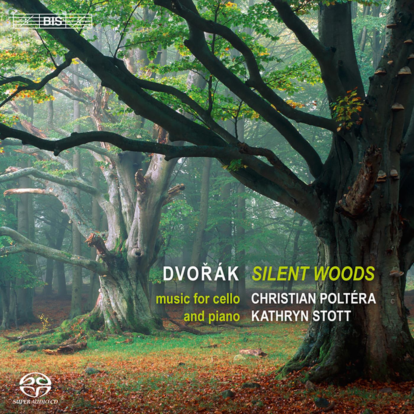 DVORAK, A.: Cello and Piano Music (Silent Woods) (Poltera, Stott)