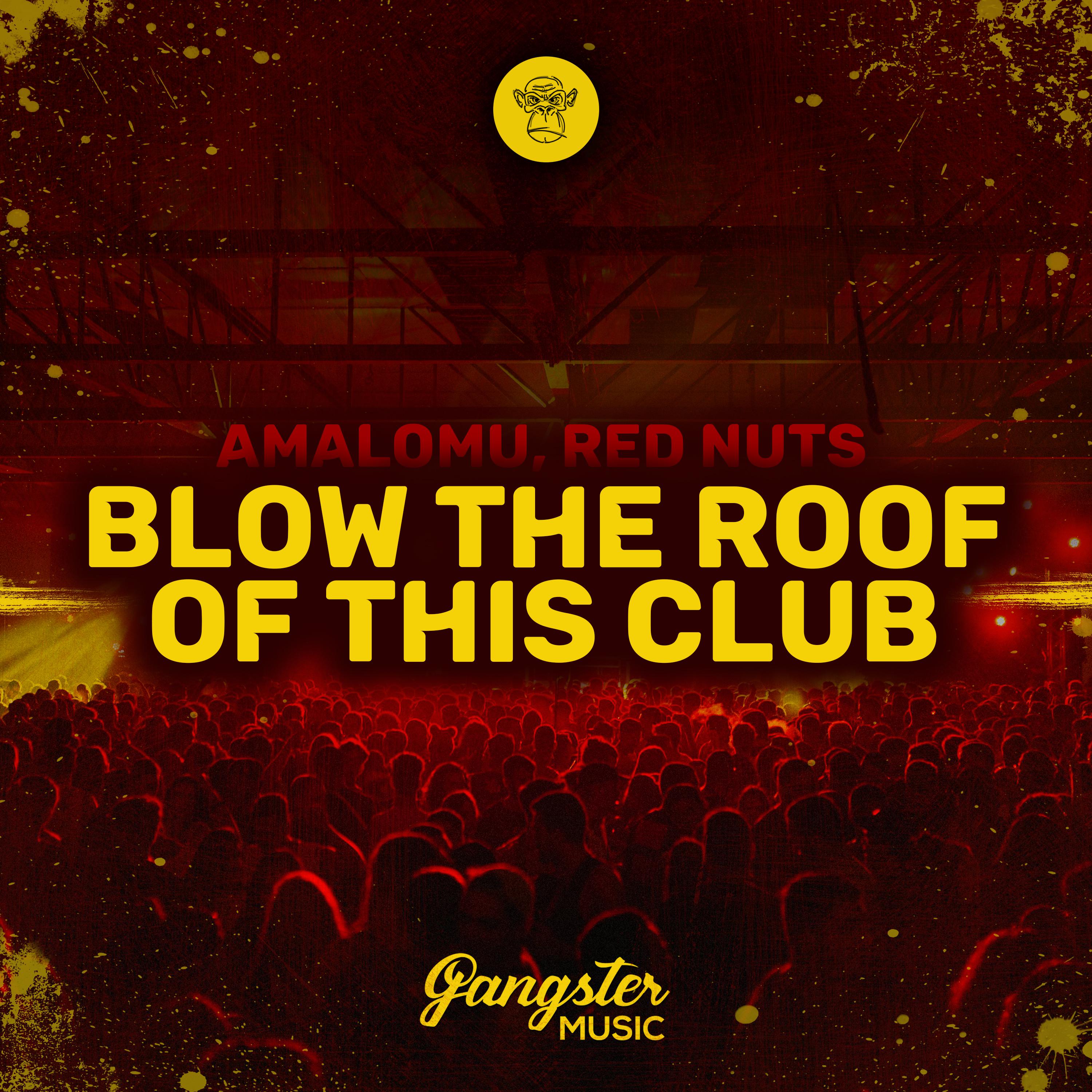 Blow the Roof of This Club专辑