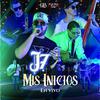 J7 - Mis Inicios (En Vivo)